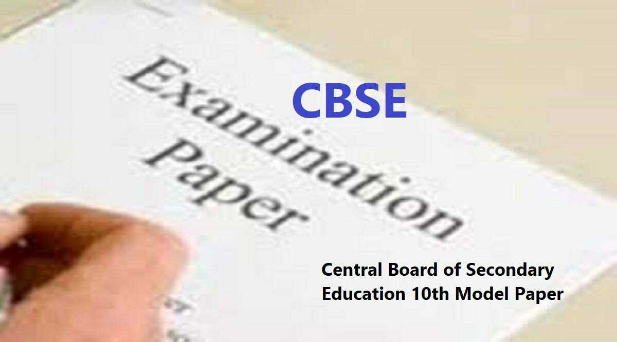 CBSE 10th Sample Paper 2024, CBSE Xth Question Exam Pattern 2025 CBSE X